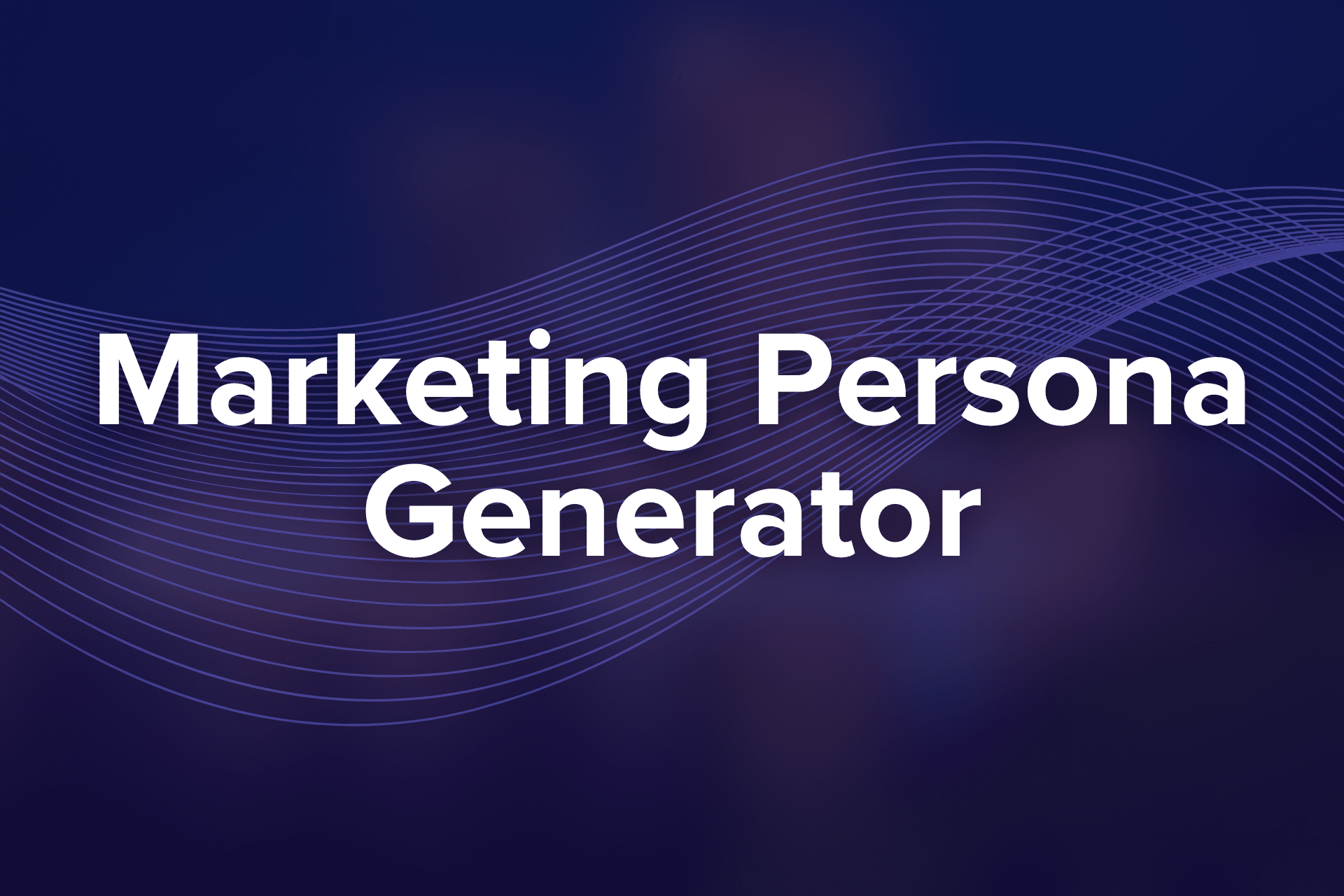 Marketing Persona Generator